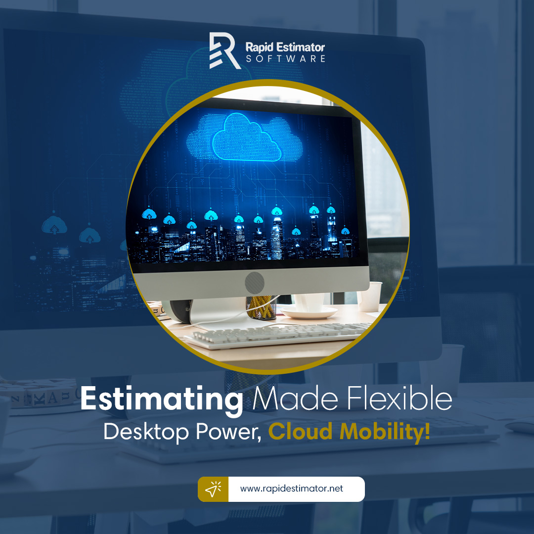 Here’s What You Should Know About The Features Of Rapid Estimator Software